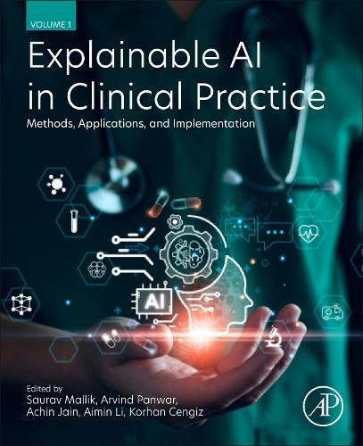 Explainable AI in Clinical Practice: Methods, Applications, and Implementation