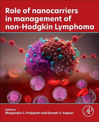 Role of Nanocarriers in Management of Non-Hodgkin Lymphoma