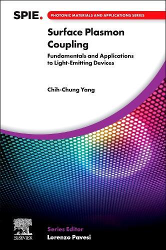 Surface Plasmon Coupling: Fundamentals and Applications to Light-Emitting Devices