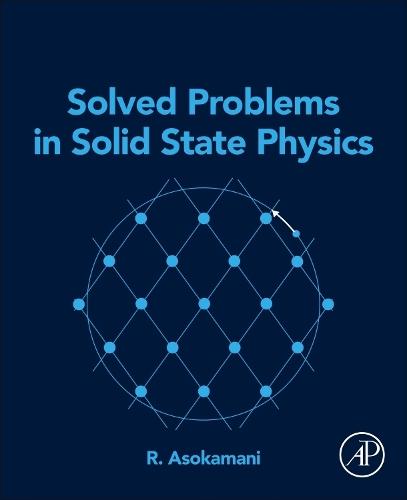Solved Problems in Solid State Physics