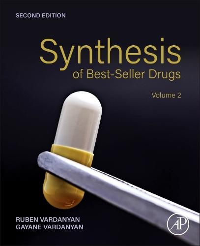 Synthesis of Best-Seller Drugs: Volume 2