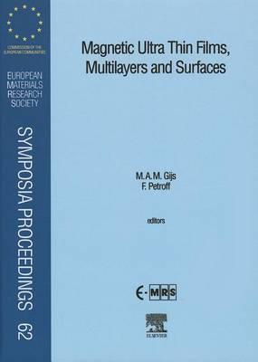 Magnetic Ultra Thin Films, Multilayers and Surfaces