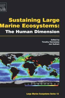 Sustaining Large Marine Ecosystems: The Human Dimension