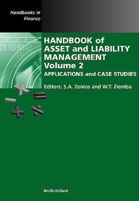 Handbook of Asset and Liability Management: Applications and Case Studies