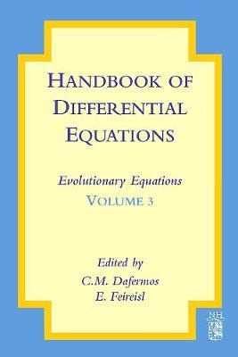Handbook of Differential Equations: Evolutionary Equations