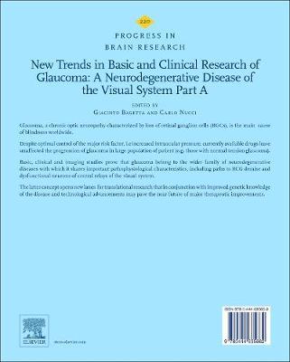 New Trends in Basic and Clinical Research of Glaucoma: A Neurodegenerative Disease of the Visual System Part A