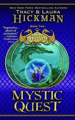 Mystic Quest: Book Two of the Bronze Canticles