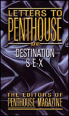 Letters to Penthouse: Destination S-E-X