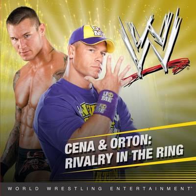Cena & Orton: Rivalry in the Ring