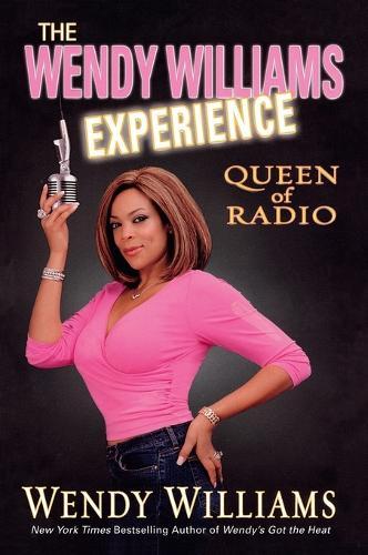 The Wendy Williams Experience