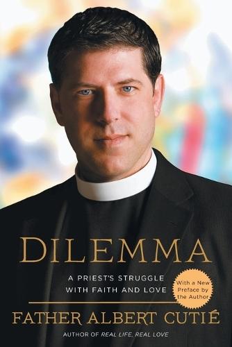 Dilemma: A Priest's Struggle with Faith and Love