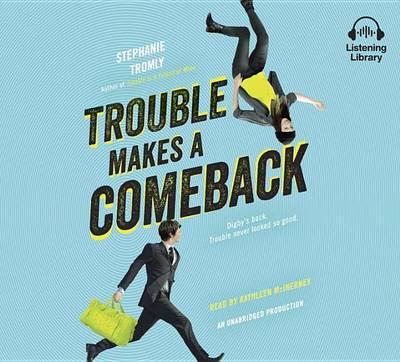 Trouble Makes a Comeback