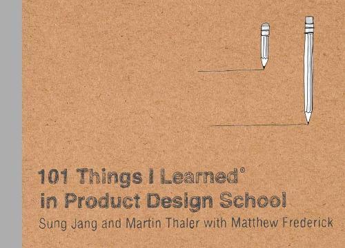 102 Things I Learned in Product Design School