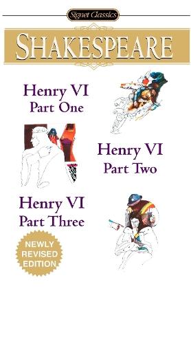 Henry Vi, Parts I, Ii And Iii