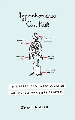 Hypochondria Can Kill