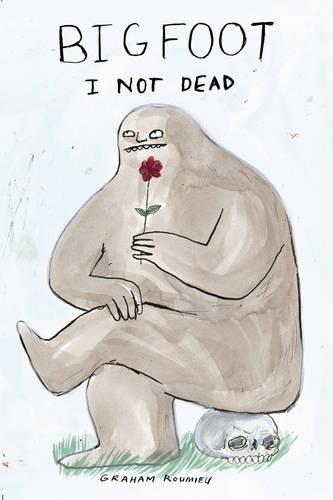 Bigfoot: I Not Dead
