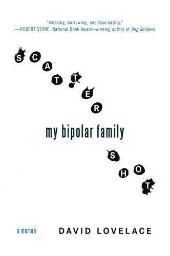 Scattershot: My Bipolar Family