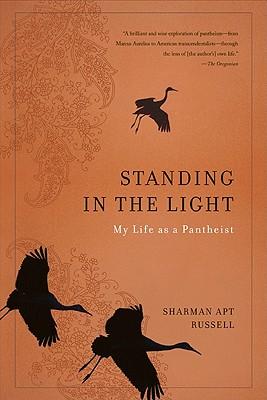 Standing in the Light: My Life as a Pantheist