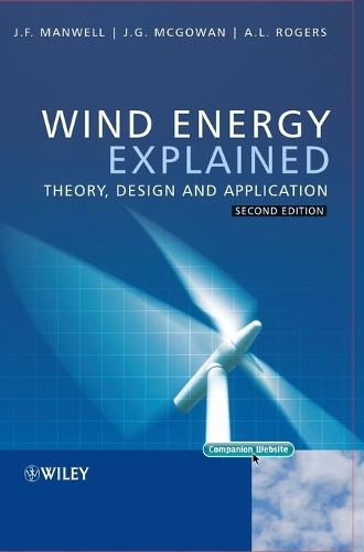 Wind Energy Explained: Theory, Design and Application