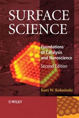 Surface Science: Foundations of Catalysis and Nanoscience
