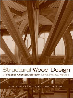 Structural Wood Design: A Practice-oriented Approach