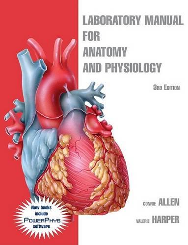 Anatomy and Physiology Laboratory Manual 3E