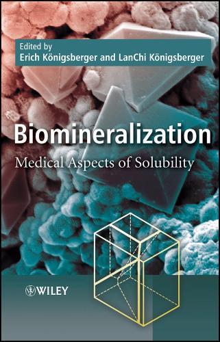 Biomineralization: Medical Aspects of Solubility