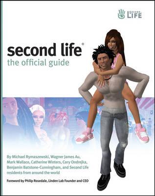 Second Life: The Official Guide