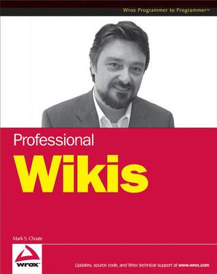 Professional Wikis: Collaboration on the Web