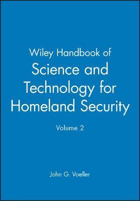 Wiley Handbook of Science and Technology for homeland Security V 2