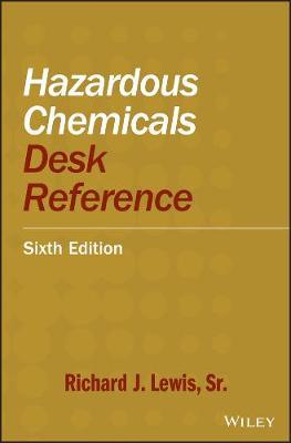 Hazardous Chemicals Desk Reference