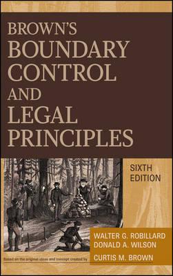 Brown's Boundary Control and Legal Principles, 6th Edition