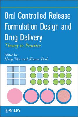 Oral Controlled Release Formulation Design and Drug Delivery: Theory to Practice