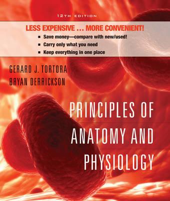 Principles of Anatomy and Physiology: WITH Atlas