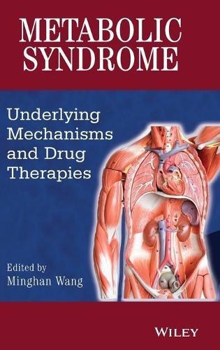 Metabolic Syndrome: Underlying Mechanisms and Drug Therapies