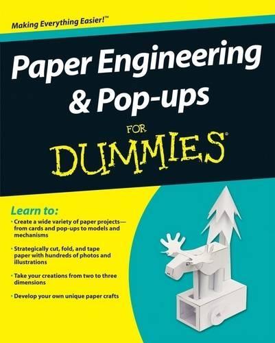 Paper Engineering and Pop-ups For Dummies