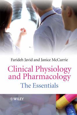 Clinical Physiology and Pharmacology: The Essentials