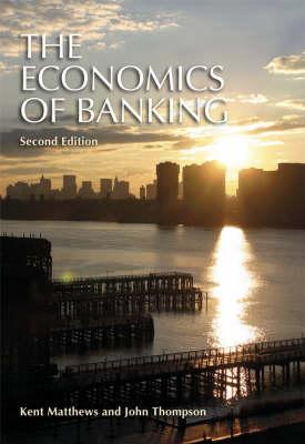 The Economics of Banking