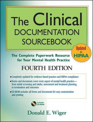 The Clinical Documentation Sourcebook – The Complete Paperwork Resource for Your Mental Health  Practice 4e