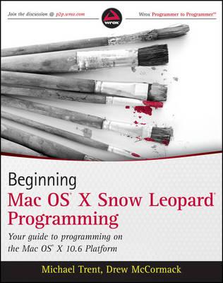 Beginning Mac OS ""X"" Snow Leopard Programming