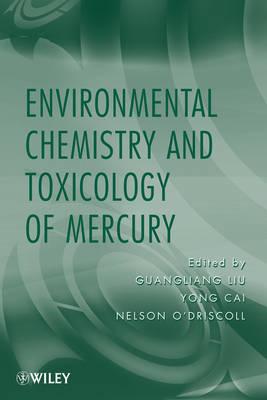 Environmental Chemistry and Toxicology of Mercury