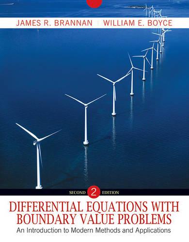 Differential Equations 2E an Introduction to Modern Methods and Applications with Boundary Value Problems