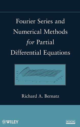 Fourier Series and Numerical Methods for Partial Differential Equations