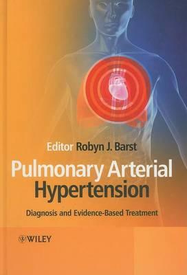 Pulmonary Arterial Hypertension: Diagnosis and Evidence-Based Treatment