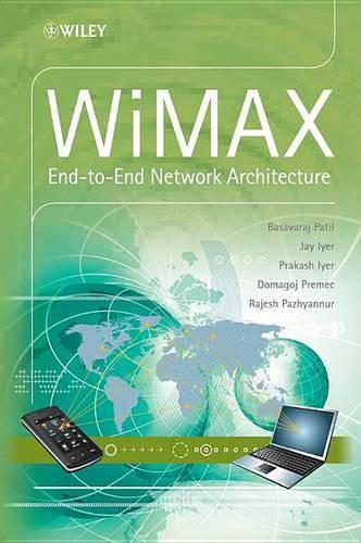 WiMAX: End-to-end Network Architecture