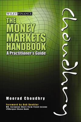 The Money Markets Handbook: A Practitioner's Guide
