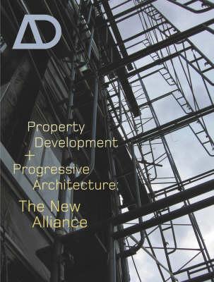 Property Development and Progressive Architecture: The New Alliance