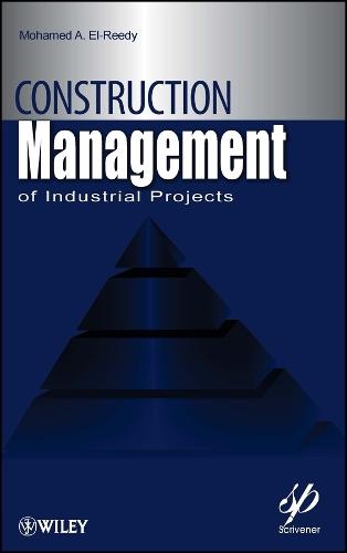 Construction Management for Industrial Projects: A Modular Guide for Project Managers