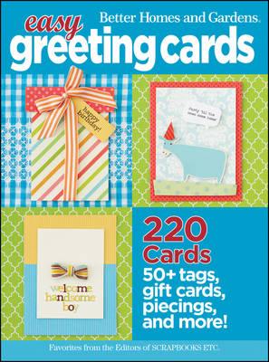 Easy Greeting Cards: Better Homes and Gardens