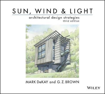 Sun, Wind, and Light: Architectural Design Strategies